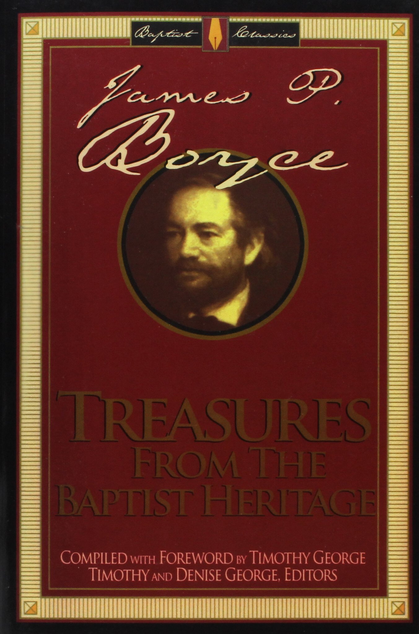 Treasures from the Baptist Heritage: The Library of Baptist Classics