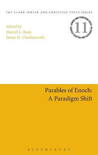 Parables of Enoch: A Paradigm Shift (Jewish and Christian Texts)