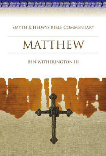 Matthew: Smyth & Helwys Bible Commentary
