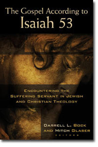 The Gospel According to Isaiah: The Identity and Mission of the Messiah in Isaiah 53