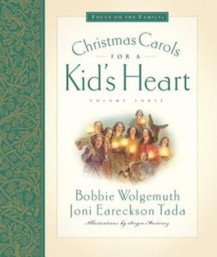 Christmas Carols for Kid's Heart (Hymns for a Kid's Heart, Vol. 3)