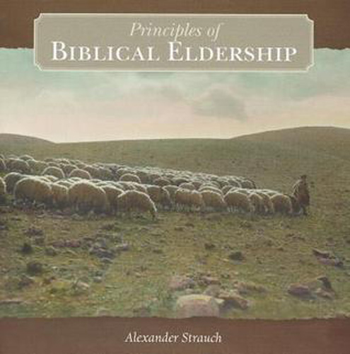 Principles of Biblical Eldership