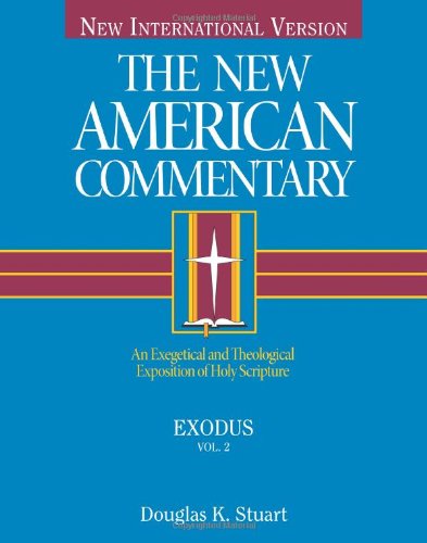 Exodus: An Exegetical and Theological Exposition of Holy Scripture