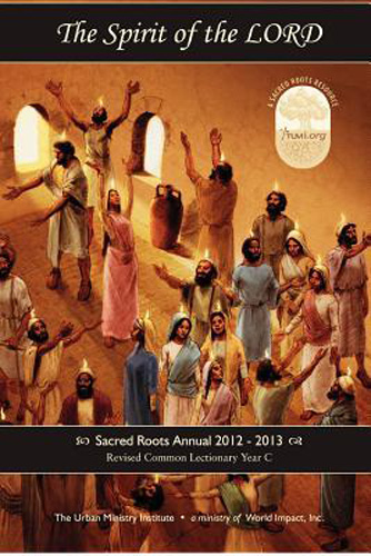 The Spirit of the Lord: The Sacred roots Annual 2012-2013