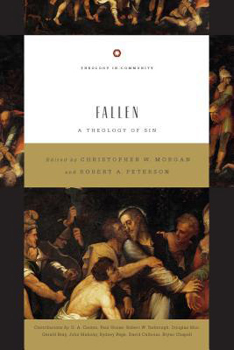 Fallen: A Theology of Sin