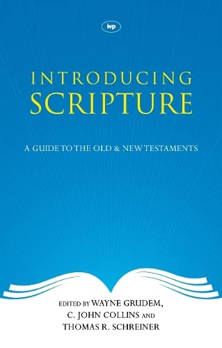 Introducing Scripture: A Guide to the Old & New Testaments
