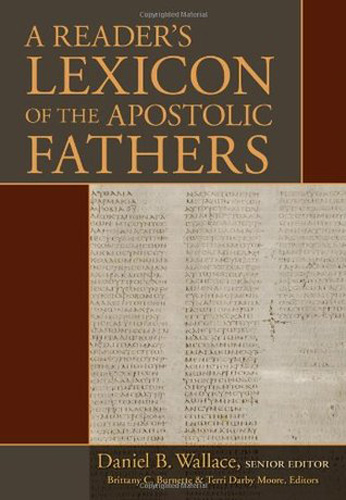 A Reader's Lexicon of the Apostolic Fathers