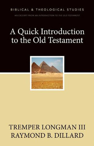 A Quick Introduction to the Old Testament: A Zondervan Digital Short