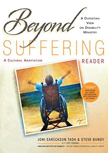 Beyond Suffering Reader: A Christian View on Disability Ministry: A Cultural Adaptation