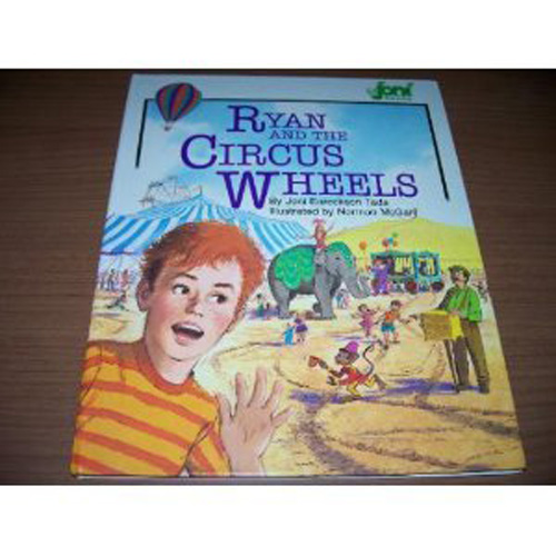 Ryan and the Circus Wheels (Joni Book for Kids)