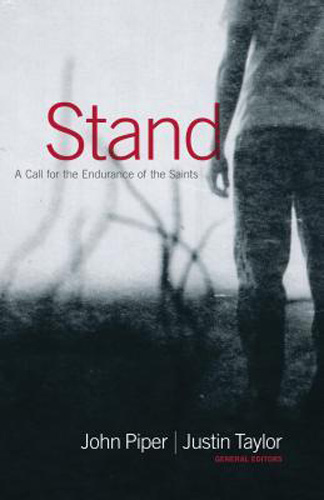 Stand: A Call for the Endurance of the Saints