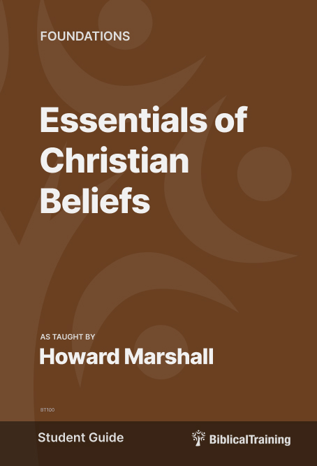 Essentials of Christian Beliefs - Student Guide