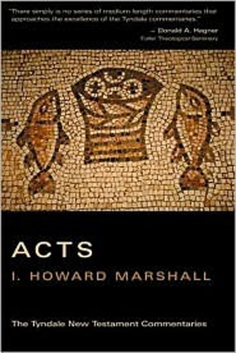 Acts: An Introduction and Commentary (Tyndale New Testament Commentaries Book 5)
