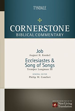 Cornerstone Biblical Commentary - Volume 06: Job, Ecclesiastes, Song of Songs