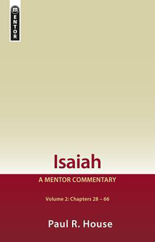 Isaiah Vol 2: A Mentor Commentary