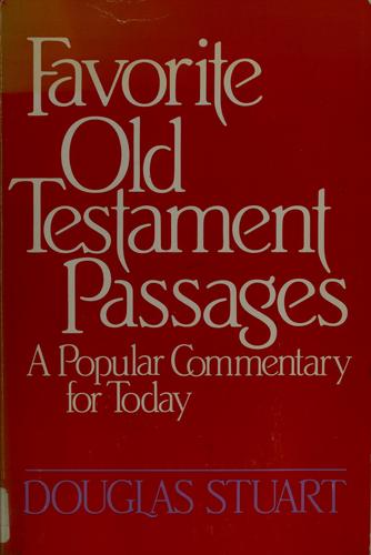 Favorite Old Testament Passages: A Popular Commentary For Today