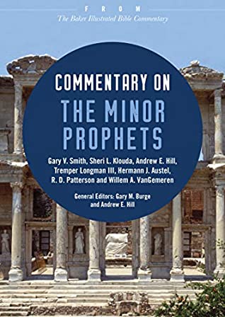 Commentary on the Minor Prophets: From The Baker Illustrated Bible Commentary