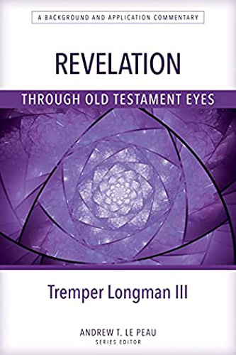 Through Old Testament Eyes - Revelation