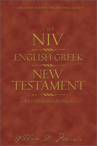 The NIV English-Greek New Testament: A Reverse Interlinear