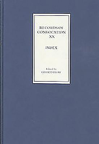 Records of Convocation XX: Index (Records of Convocation, 20)