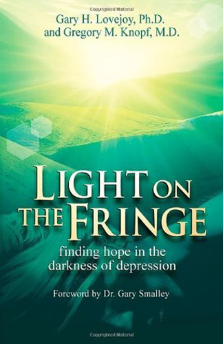 Light on the Fringe: Finding Hope in the Darkness of Depression