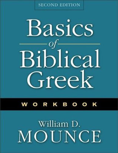 Basics Of Biblical Greek Workbook