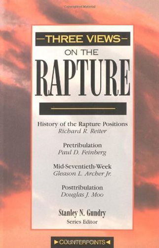 Three Views on the Rapture: Pre; Mid; or Post-Tribulation