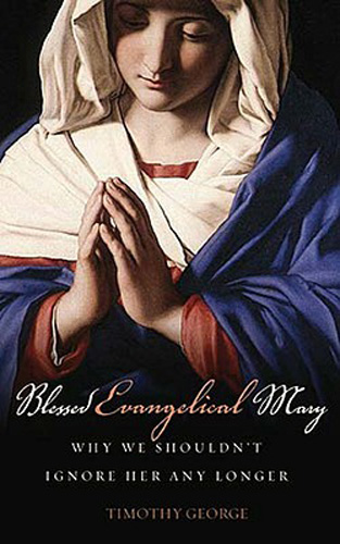 Blessed Evangelical Mary: Why We Shouldn't Ignore Her Any Longer