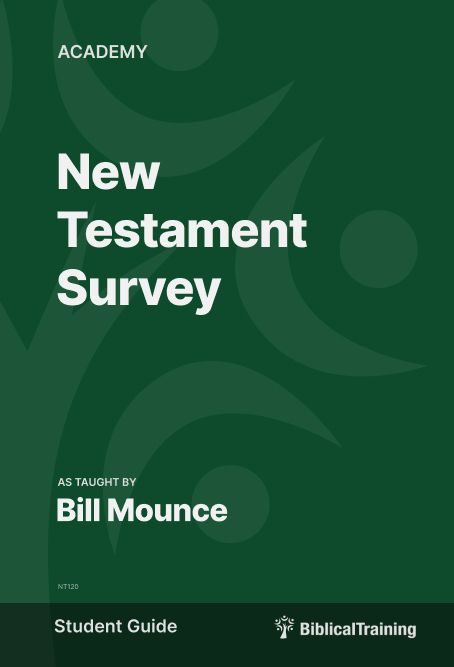 New Testament Survey: Structure, Content, Theology - Students Guide