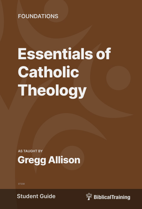 Essentials of Catholic Theology - Student Guide