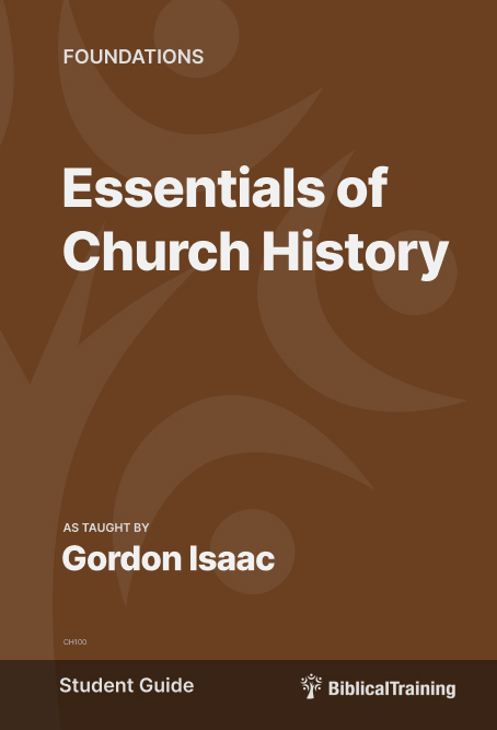 Essentials of Church History: An Introduction to Church History - Student Guide