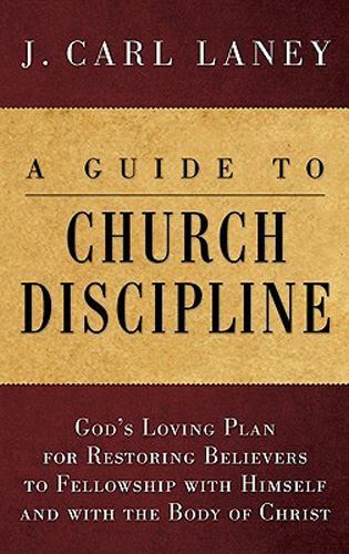 A Guide to Church Discipline