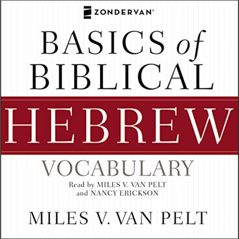 Basics of Biblical Hebrew Vocabulary Audio