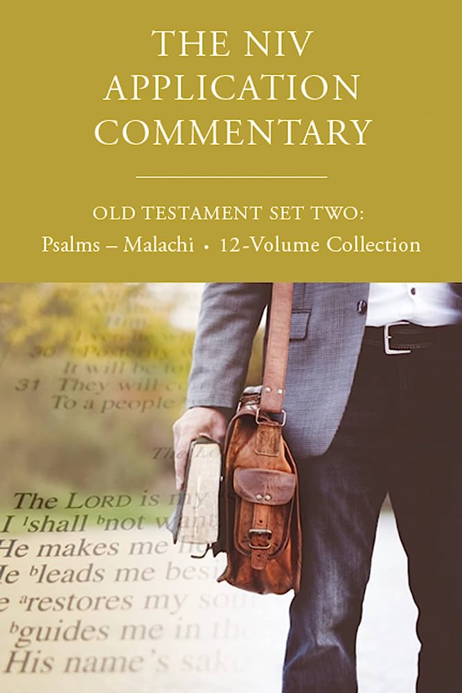 The NIV Application Commentary, Old Testament Set Two: Psalms-Malachi, 12-Volume Collection